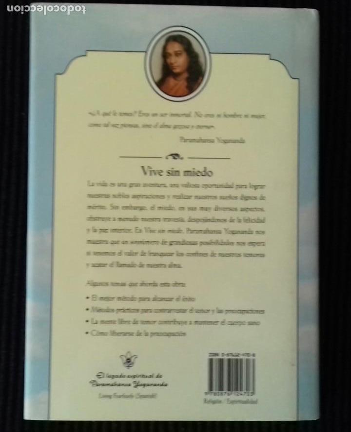Libros de segunda mano: VIVE SIN MIEDO. PARAMAHANSA YOGANANDA. 2005. - Foto 2