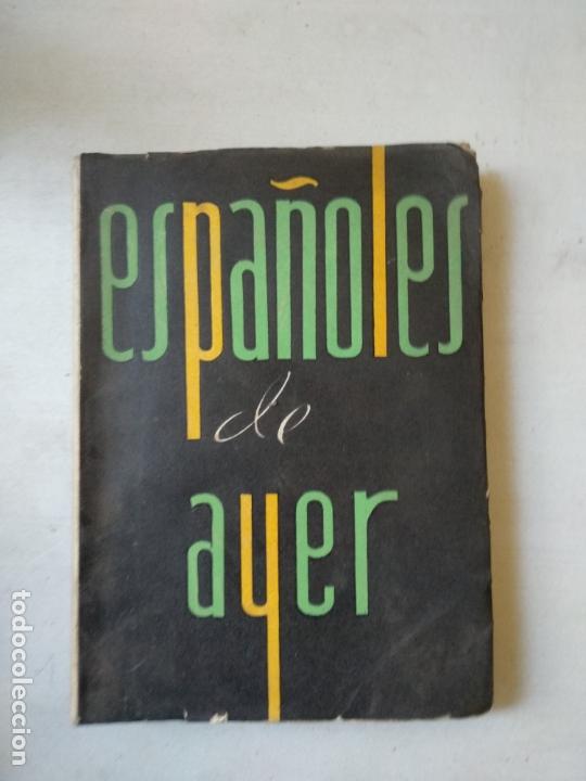 Libros de segunda mano: Espa&ntilde;oles de ayer - Foto 1