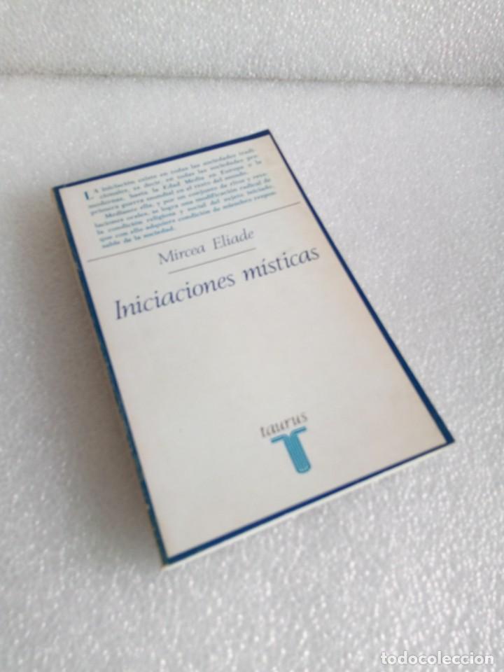 Libros de segunda mano: MIRCEA ELIADE. INICIACIONES M&Iacute;STICAS. ED. TAURUS, 1975 - Foto 1