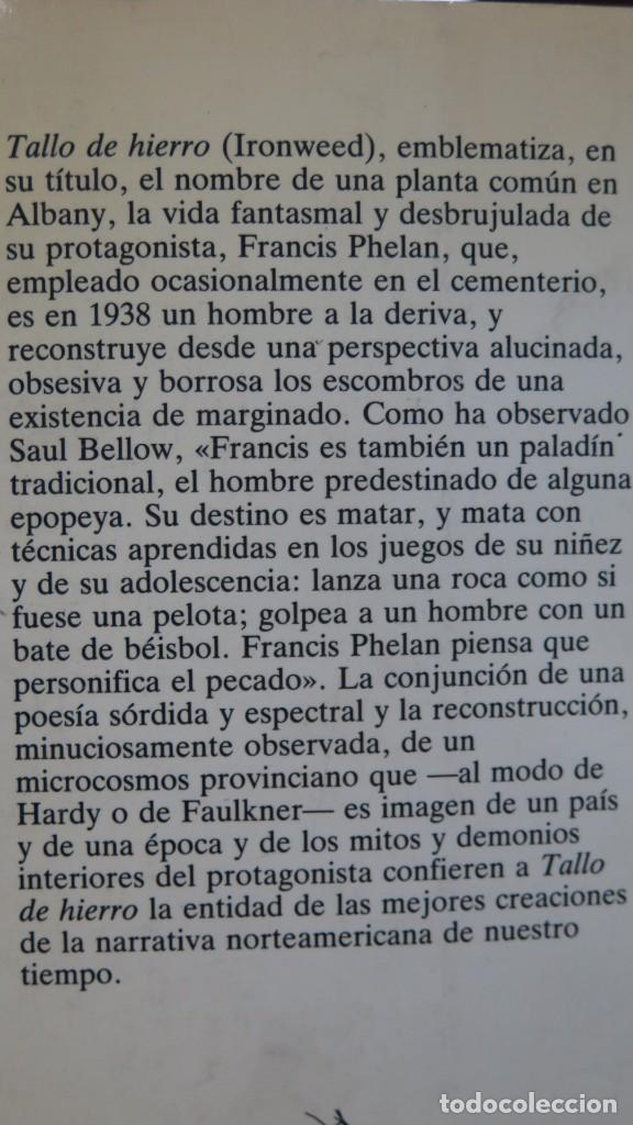 Libros de segunda mano: TALLO DE HIERRO. WILLIAM KENNEDY - Foto 3