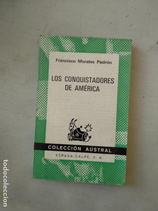 Libros de segunda mano: LOS CONQUISTADORES DE AM&Eacute;RICA / FRANCISCO MORALES PADR&Oacute;N - Foto 1