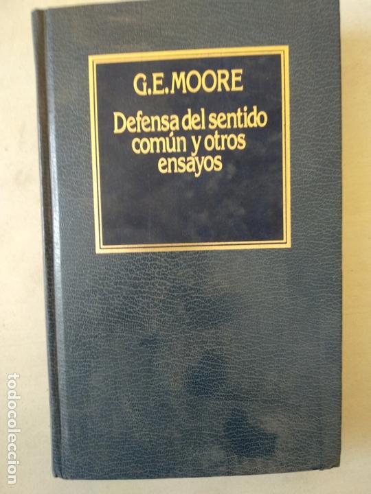 Libros de segunda mano: DEFENSA DEL SENTIDO COM&Uacute;N Y OTROS ENSAYOS - GEORGE EDWARD MOORE - Foto 1
