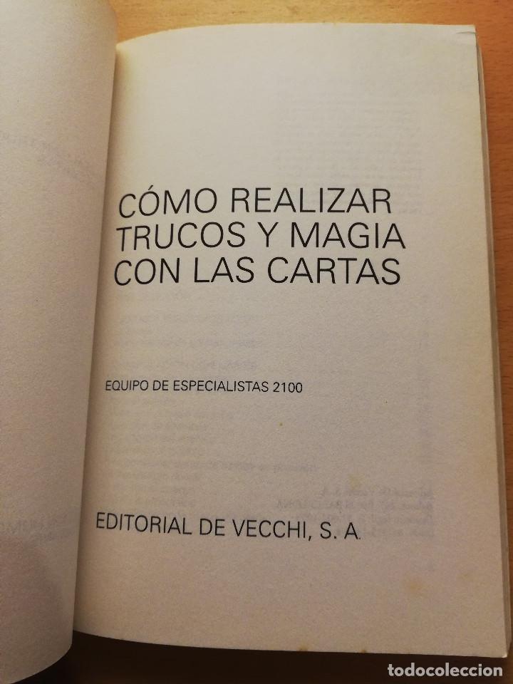 Libros de segunda mano: C&Oacute;MO REALIZAR TRUCOS Y MAGIA CON LAS CARTAS (EDITORIAL DE VECCHI) - Foto 2