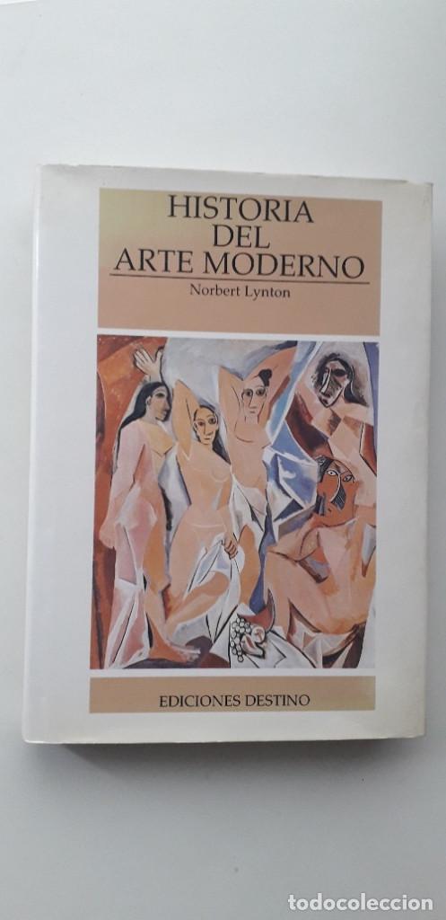 Libros de segunda mano: HISTORIA DEL ARTE MODERNO - NORBERT LYNTON - Foto 1