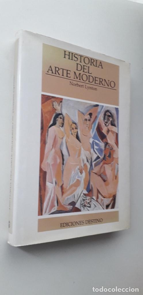 Libros de segunda mano: HISTORIA DEL ARTE MODERNO - NORBERT LYNTON - Foto 2