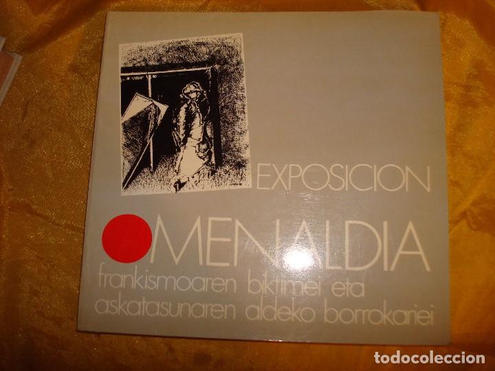 Libros de segunda mano: EXPOSICION : OMENALDIA FRANKISMOAREN BIKTIMEI ETA ASKATASUNAREN ALDEKO BORROKARIEI