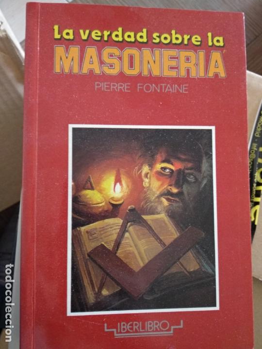 Libros de segunda mano: LA VERDAD SOBRE LA MASONER&Iacute;A - FONTAINE, PIERRE - Foto 1
