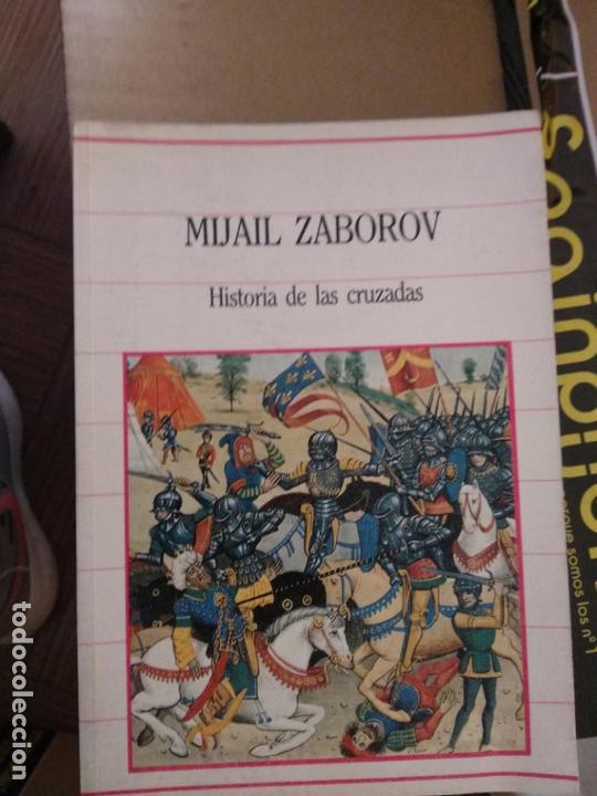 Libros de segunda mano: MIJAIL ZABOROV - HISTORIA DE LAS CRUZADAS - Foto 1