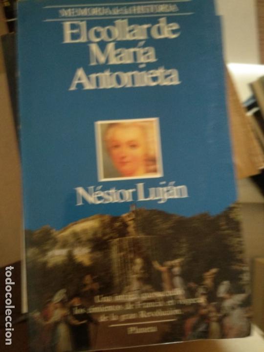Libros de segunda mano: EL COLLAR DE MAR&Iacute;A ANTONIETA - N&Eacute;STOR LUJ&Aacute;N - Foto 1