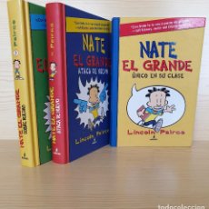 Libros de segunda mano: NATE EL GRANDE 1-2-3 (3 VOLS.: UNICO EN SU CLASE, ATACA DE NUEVO, SOBRE RUEDAS) - LINCOLN PEIRCE. Lote 165462554