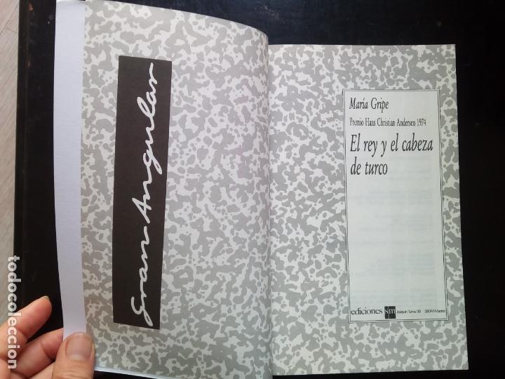 Libros de segunda mano: El rey y el cabeza de turco. Maria Gripe. Gran Angular. - Foto 3