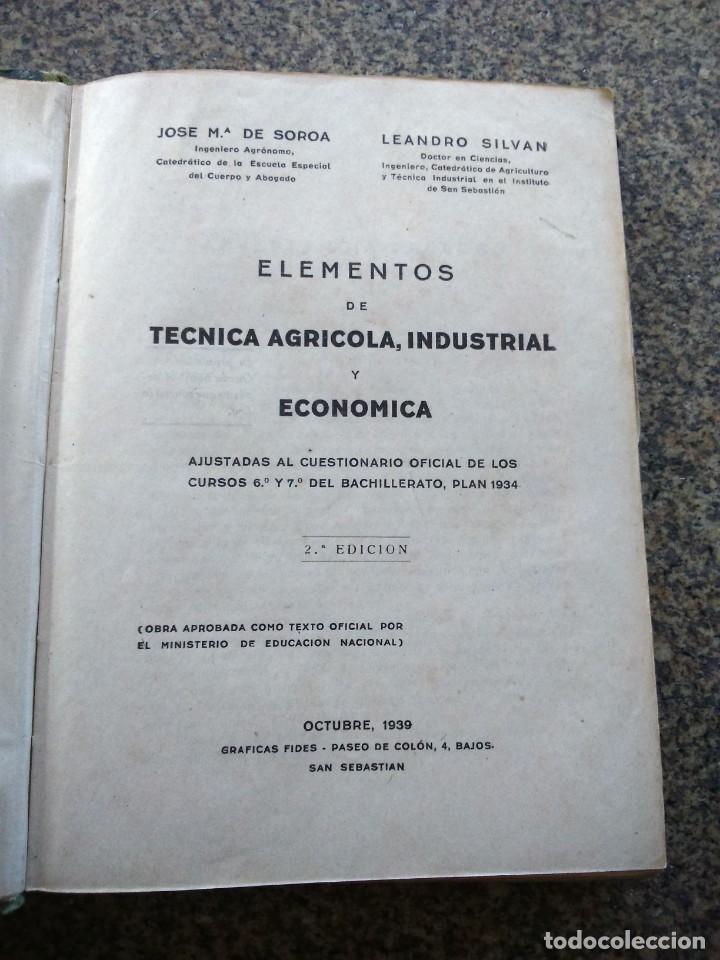Second hand books: ELEMENTOS DE TECNICA AGRICOLA, INDUSTRIAL Y ECONOMICA -- 2&ordf; EDICION 1939 --