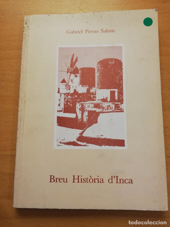 Libros de segunda mano: BREU HIST&Ograve;RIA DINCA (GABRIEL PIERAS SALOM) - Foto 1