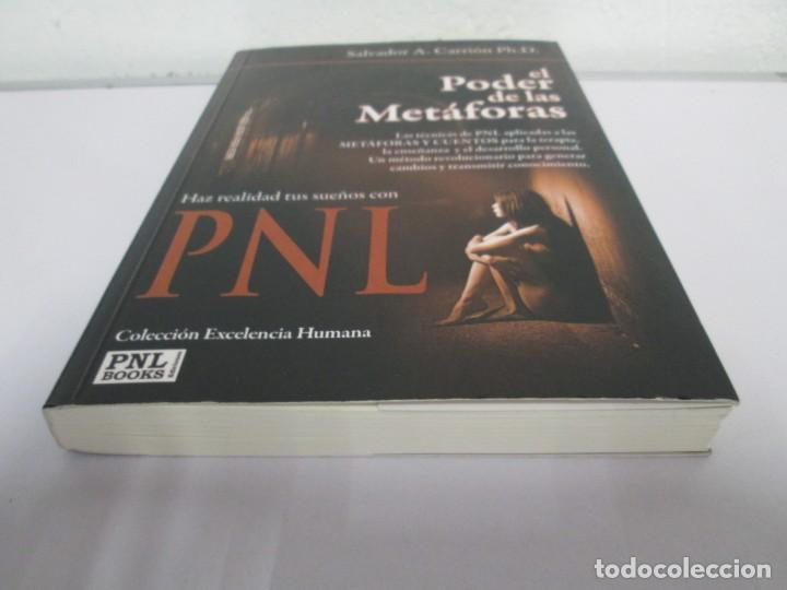 Libros de segunda mano: EL PODER DE LAS METAFORAS. SALVADOR A. CARRION PH. D. PNL BOOKS. 2009. - Foto 2