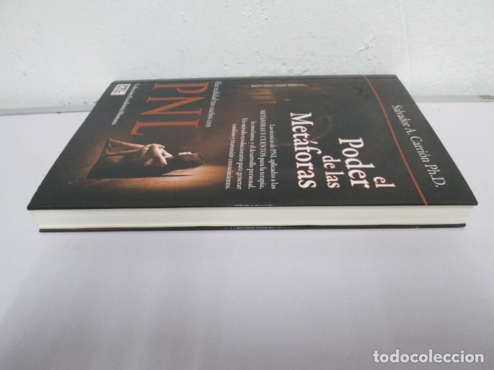 Libros de segunda mano: EL PODER DE LAS METAFORAS. SALVADOR A. CARRION PH. D. PNL BOOKS. 2009. - Foto 3