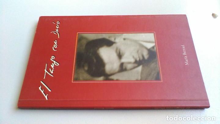 Libros de segunda mano: EL TANGO CON DARIO / MARIA BERNAD / DEDICATORIA AUTOGRAFA / / G203 - Foto 1