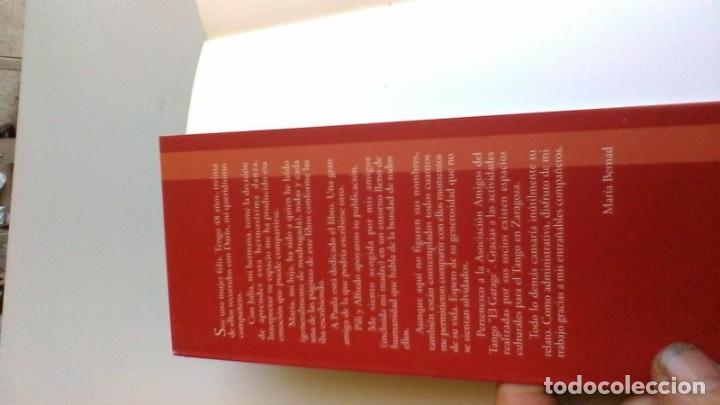 Libros de segunda mano: EL TANGO CON DARIO / MARIA BERNAD / DEDICATORIA AUTOGRAFA / / G203 - Foto 5