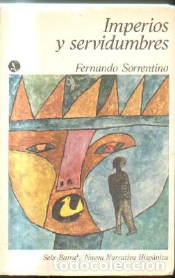 Libros de segunda mano: IMPERIOS Y SERVIDUMBRES. A-LEXT-709 - Foto 1