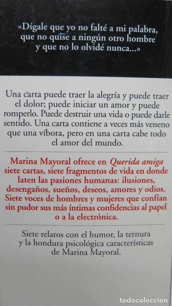 Libros de segunda mano: QUERIDA AMIGA. MARINA MAYORAL - Foto 2