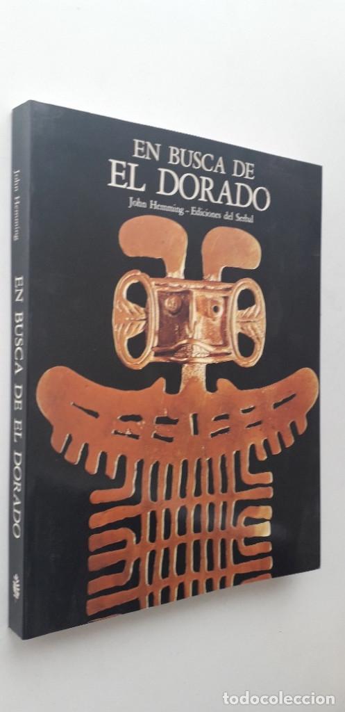 Libros de segunda mano: EN BUSCA DE EL DORADO - JOHN HEMMING - Foto 2