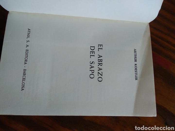 Libros de segunda mano: EL ABRAZO DEL SAPO. ARTHUR KOESTLER #0009 - Foto 2