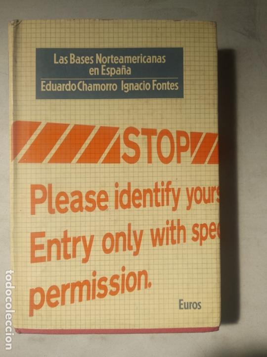Libros de segunda mano: LIBRO LAS BASES NORTEAMERICANAS EN ESPA&Ntilde;A - Foto 1
