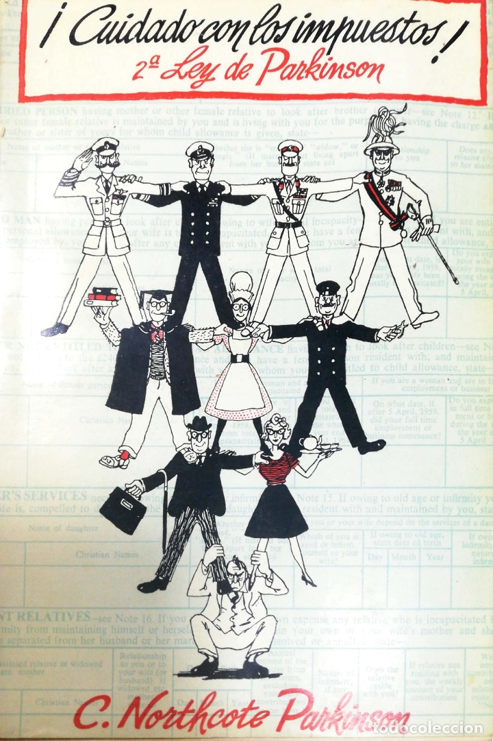 Libros de segunda mano: &iexcl; CUIDADO CON LOS IMPUESTOS !. C. NORTHCOTE PARKINSON. EDICIONES DEUSTO. 1962. - Foto 1