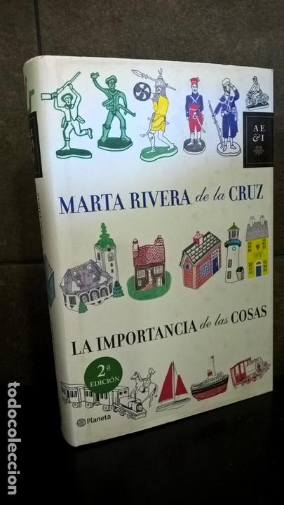 Libros de segunda mano: LA IMPORTANCIA DE LAS COSAS. MARTA RIVERA DE LA CRUZ. - Foto 1