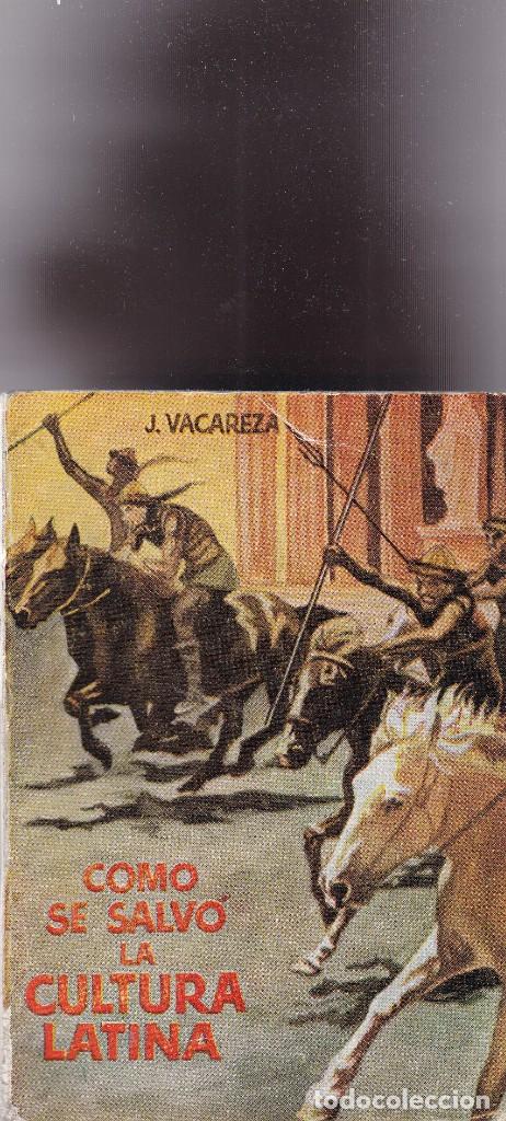 Libros de segunda mano: COMO SE SALV&Oacute; LA CULTURA LATINA - J. VACAREZA - ENCICLOPEDIA PULGA N&ordm; 68