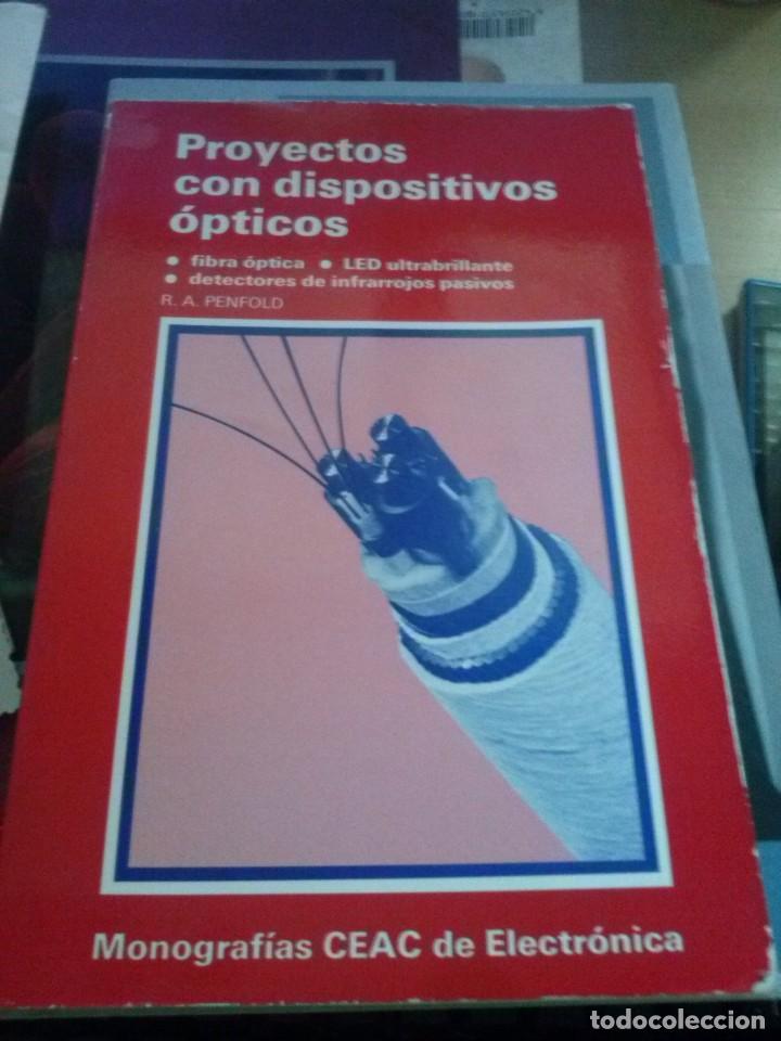 Libros de segunda mano: PROYECTOS CON DISPOSITIVOS &Oacute;PTICOS - MANUALES CEAC ediciones CEAC S. A., R. A. Penfolf 1988 - Foto 1