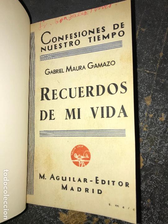 Libros de segunda mano: RECUERDOS DE MI VIDA. GABRIEL MAURA GAMAZO. - Foto 1