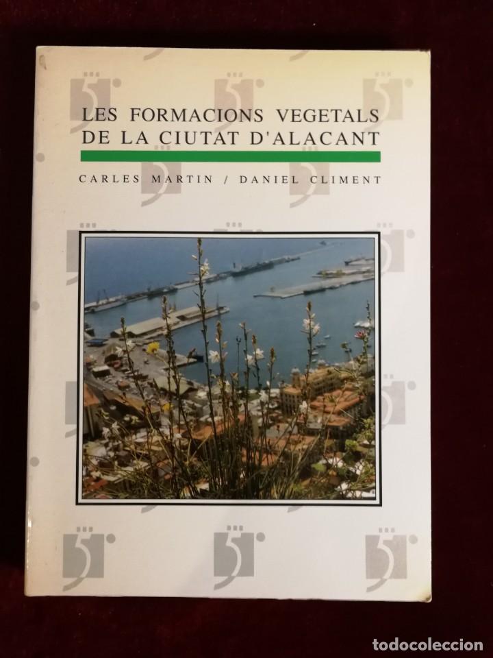 Gebrauchte B&uuml;cher: Alicante - Les formacions vegetals de la ciutat d'Alacant - Colecci&oacute;n quinto centenario 3