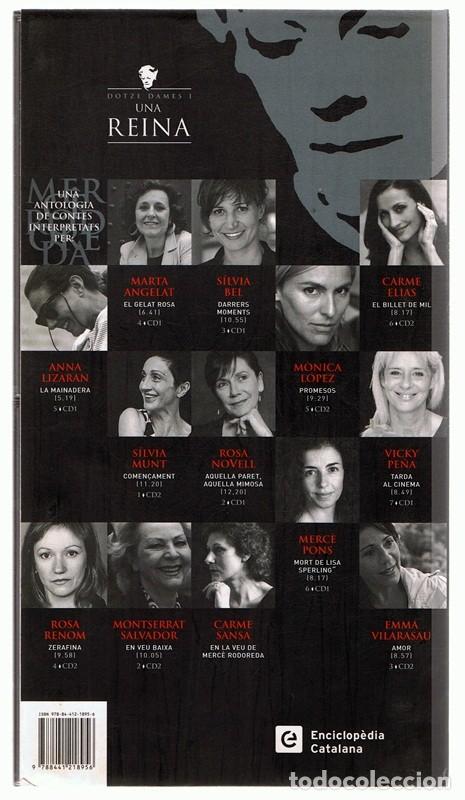 Libros de segunda mano: DOTZE DAMES I UNA REINA MERC&Eacute; RODOREDA ( 2 CD) - Foto 2