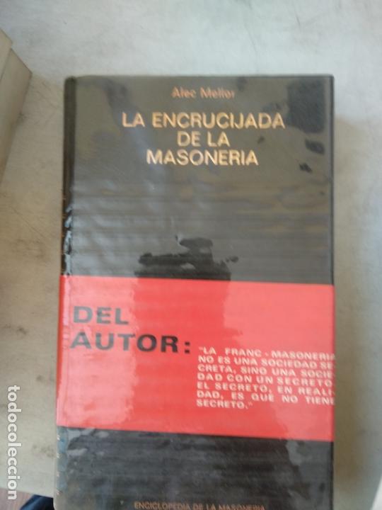 Libros de segunda mano: LA ENCRUCIJADA DE LA MASONER&Iacute;A. ALEC MELLOR. DOS TOMOS - Foto 3