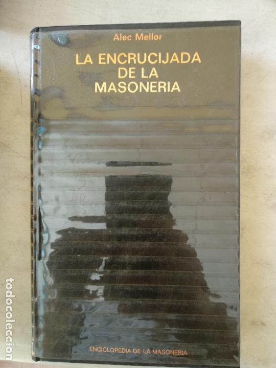 Libros de segunda mano: LA ENCRUCIJADA DE LA MASONER&Iacute;A. ALEC MELLOR. DOS TOMOS - Foto 1