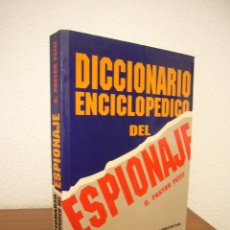Libros de segunda mano: D. PASTOR PETIT: DICCIONARIO ENCICLOPÉDICO DEL ESPIONAJE (COMPLUTENSE, 1996) PERFECTO. Lote 275888993
