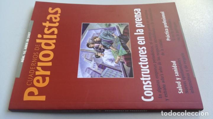 Libros de segunda mano: CUADERNOS DE PERIODISTAS	 / 	CONSTRUCTORES EN LA PRENSA	 / 	NUM 10 2007	 / 		 / 	G304 - Foto 1