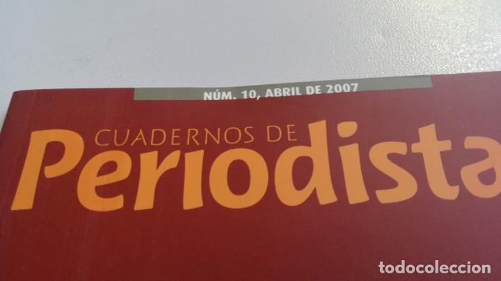 Libros de segunda mano: CUADERNOS DE PERIODISTAS	 / 	CONSTRUCTORES EN LA PRENSA	 / 	NUM 10 2007	 / 		 / 	G304 - Foto 3