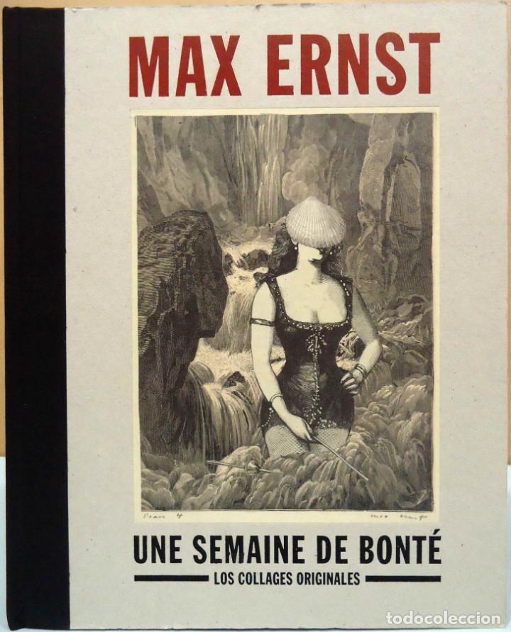 Libros de segunda mano: MAX ERNST. UNE SEMAINE DE BONT&Eacute;. LOS COLLAGES ORIGINALES. FUNDACI&Oacute;N MAPFRE, 2009. - Foto 1