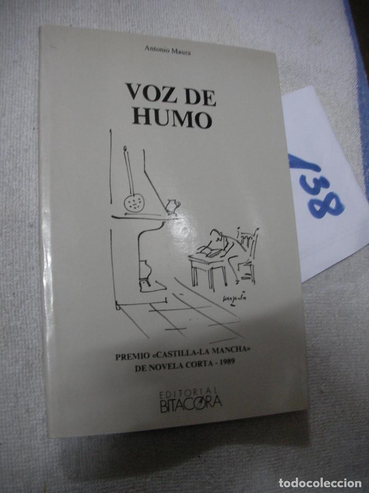 Libros de segunda mano: VOZ DE HUMO - ANTONIO MAURA - Foto 1