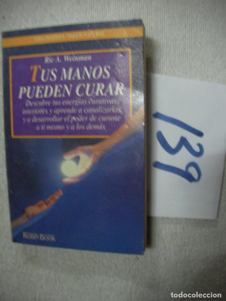 Libros de segunda mano: TUS MANOS PUEDEN CURAR - Foto 1
