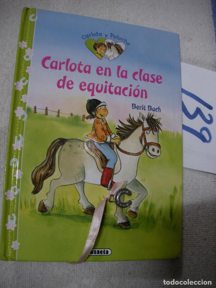 Libros de segunda mano: CAARLOTA EN LA CLASE DE EQUITACION - Foto 1