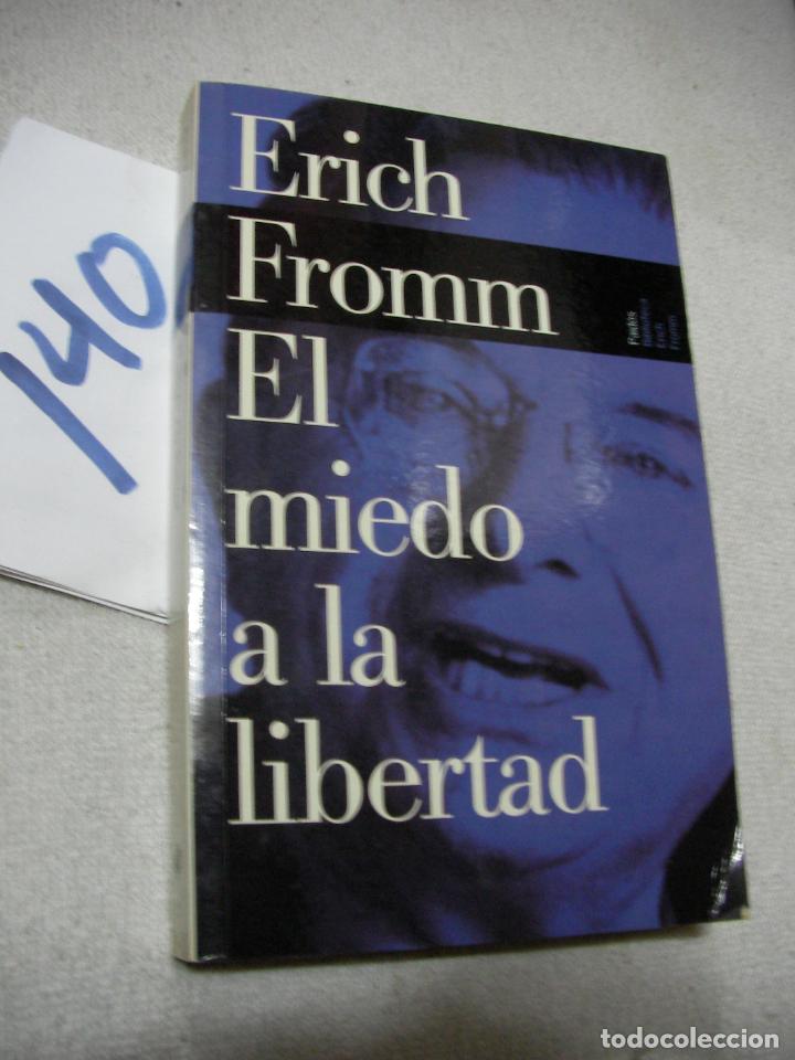 Libros de segunda mano: EL MIEDO A LA LIBERTAD - ERICH FROMM - Foto 1