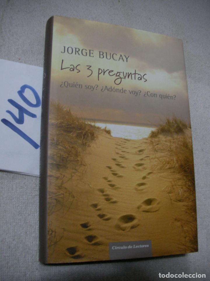 Libros de segunda mano: LAS TRES PREGUNTAS - JORGE BUCAY - Foto 1