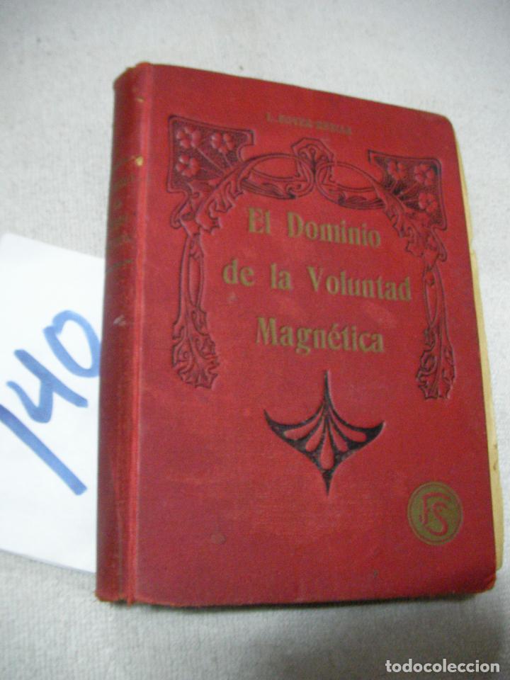 Libros de segunda mano: EL DOMINIO DE LA VOLUNTAD MAGNETICA - Foto 1