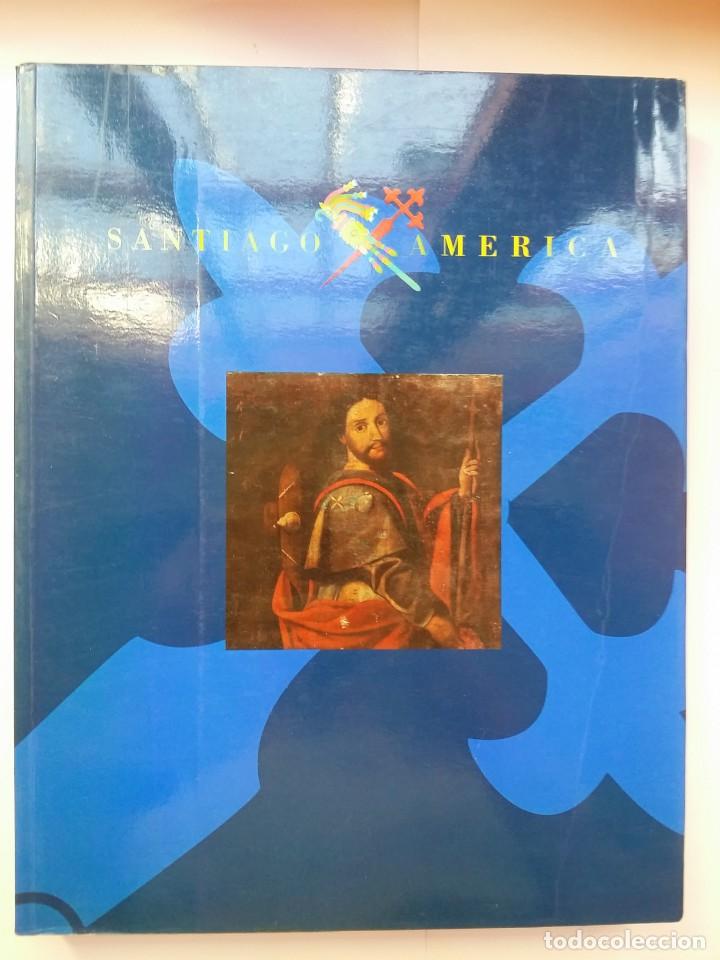 Libros de segunda mano: SANTIAGO E AMERICA - XUNTA DE GALICIA (1993) - Foto 1