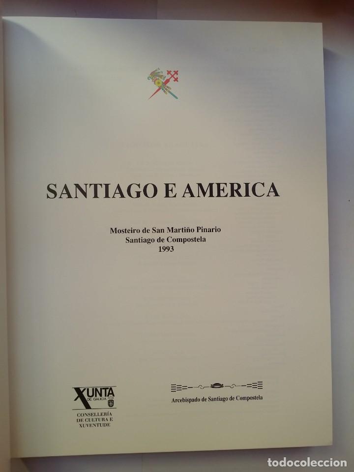 Libros de segunda mano: SANTIAGO E AMERICA - XUNTA DE GALICIA (1993) - Foto 3