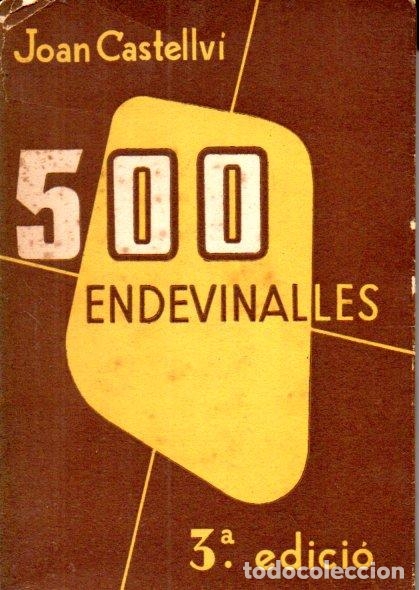 Libros de segunda mano: JOAN CASTELLV&Iacute; : 500 ENDEVINALLES (ELER, 1956) CATAL&Agrave; - Foto 1