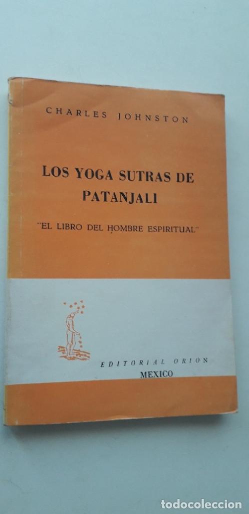 Libros de segunda mano: LOS YOGA SUTRAS DE PATANJALI - CHARLES JOHNSTON. - Foto 1