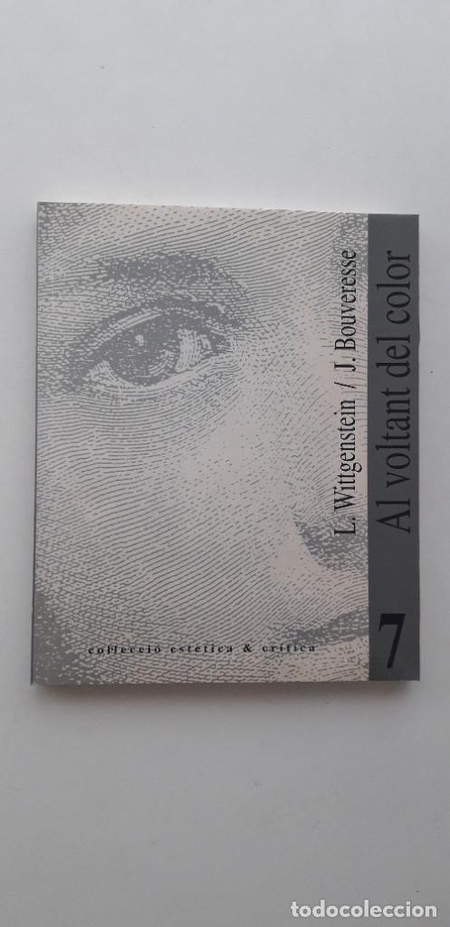 Gebrauchte B&uuml;cher: AL VOLTANT DEL COLOR - LUDWIG WITTGENSTEIN; JACQUES BOUVERESSE